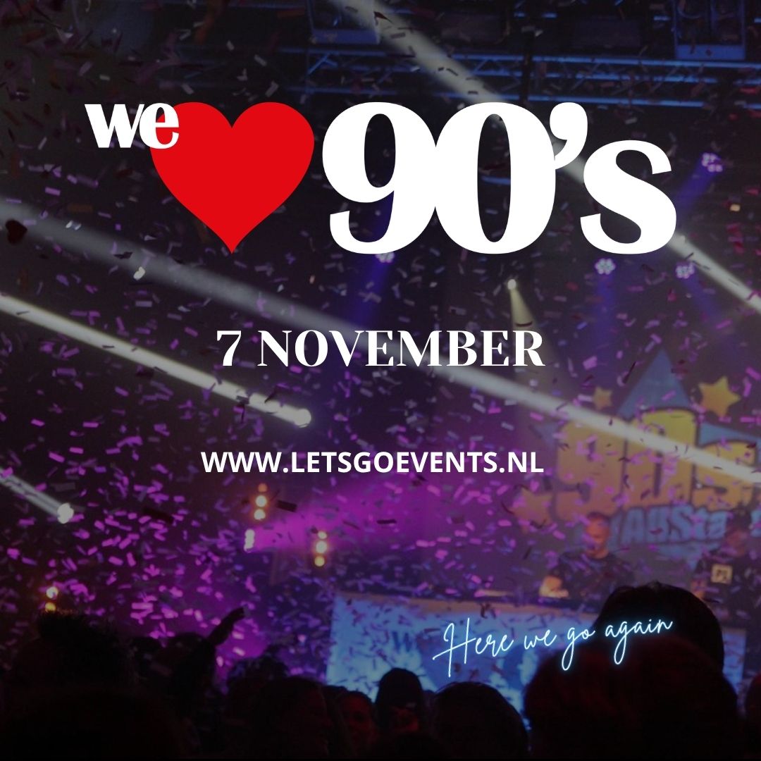 07NOV26 (1080 x 1920 px) (1080 x 1080 px) (1) 7 november we love 90s castricum